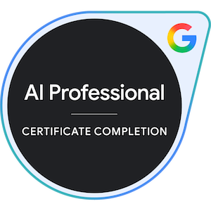Google AI Professional Certificate — Credly badge